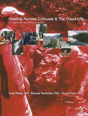 Healing Across Cultures & the Good Life