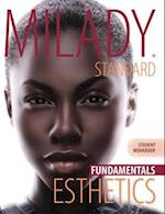 Workbook for Milady Standard Esthetics: Fundamentals