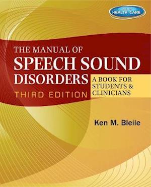 The Manual of Speech Sound Disorders: A Book for Students and Clinicians with CD-ROM