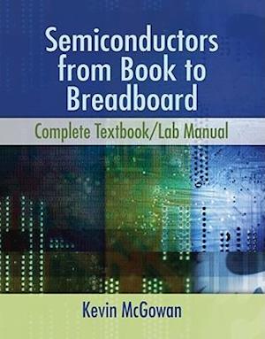 Semiconductors : From Book to Breadboard