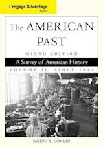 Cengage Advantage Books: The American Past, Volume II: Since 1865