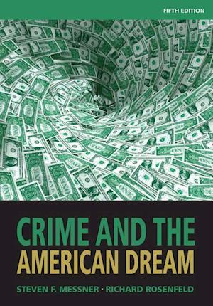 Crime and the American Dream