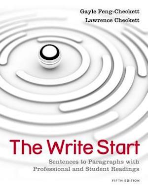 The Write Start : Sentences to Paragraphs with Professional and Student  Readings