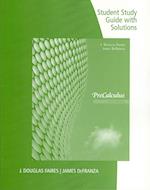Study Guide with Solutions for Faires/Defranza's Precalculus, 5th
