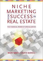 Niche Marketing for Success in Real Estate
