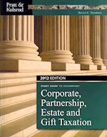 Study Guide for Pratt/Kulsrud's 2012 Corporate Taxation, 6th