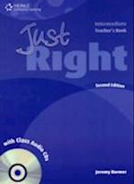 Just Right Intermediate: Teacher's Book with Class Audio CD