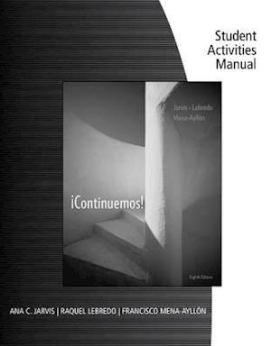 Student Activities Manual for Jarvis/Lebredo/Mena-Ayll?n's  ?Continuemos!, 8th