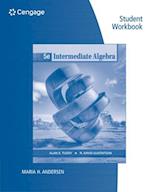 Student Workbook for Tussy/Gustafson's Intermediate Algebra, 5th