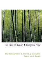 The Case of Russia; A Composite View