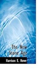 The New Stone Age