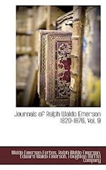 Journals of Ralph Waldo Emerson 1820-1876, Vol. 9