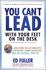 You Can't Lead With Your Feet On the Desk