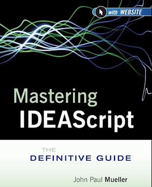 Mastering IDEAScript – The Definitive Guide + Website