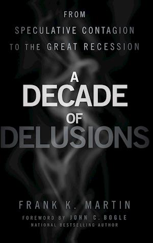 A Decade of Delusions