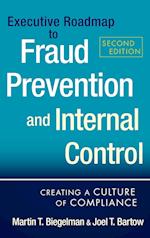 Executive Roadmap to Fraud Prevention and Internal Control – Creating a Culture of Compliance 2e