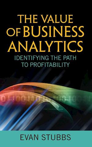 The Value of Business Analytics