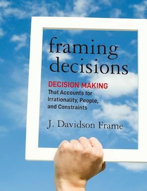 Framing Decisions