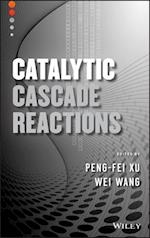 Catalytic Cascade Reactions