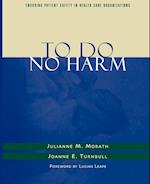 To Do No Harm