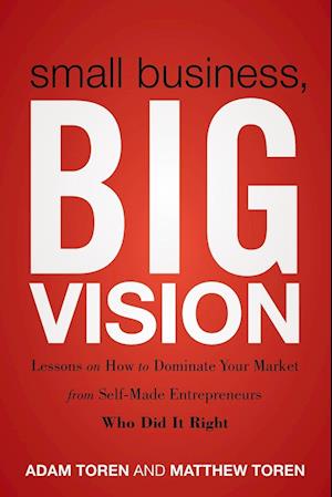 Small Business, Big Vision