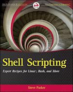 Shell Scripting – Expert Recipes for Linux, Bash, and More
