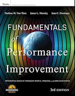 Fundamentals of Performance Improvement 3e – Optimizing Results Through People, Process and Orgnizations