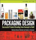 Packaging Design – Successful Product Branding From Concept to Shelf 2e
