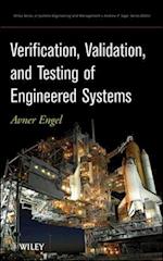 Verification, Validation, and Testing of Engineered Systems