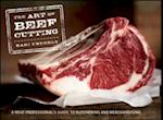 The Art of Beef Cutting – A Meat Professional's Guide to Butchering and Merchandising