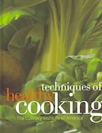 Techniques of Healthy Cooking [With Web Access]