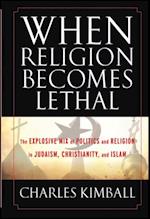 When Religion Becomes Lethal