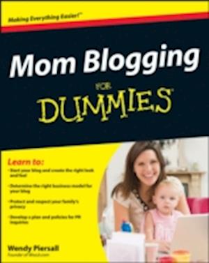 Mom Blogging For Dummies
