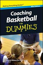 Coaching Basketball For Dummies, Mini Edition