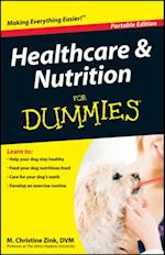 Healthcare and Nutrition For Dummies, Portable Edition