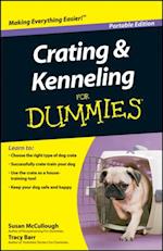 Crating and Kenneling For Dummies, Portable Edition
