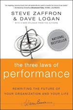 The Three Laws of Performance – Rewriting the Future of Your Organization and Your Life