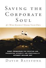 Saving the Corporate Soul––and (Who Knows?) Maybe Your Own