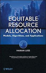 Equitable Resource Allocation – Models, Algorithms  and Applications