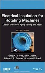 Electrical Insulation for Rotating Machines – Design, Evaluation, Aging, Testing, and Repair 2e