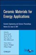 Ceramic Materials for Energy Applications – Ceramic Engineering and Science Proceedings V32 Issue 9