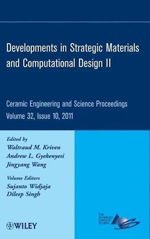 Developments in Strategic Materials and Computational Design II – Ceramic Engineering and Science Proceedings V32 Issue 10
