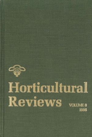 Horticultural Reviews, Volume 8