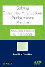 Solving Enterprise Applications Performance Puzzle Puzzles – Queuing Models to the Rescue