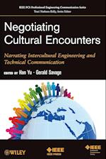 Negotiating Cultural Encounters – Narrating Intercultural Engineering and Technical Communication