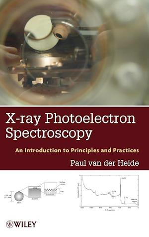 X–ray Photoelectron Spectroscopy – An Introduction to Principles and Practices