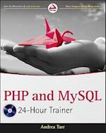 PHP and MySQL 24–Hour Trainer