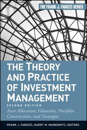 Theory and Practice of Investment Management