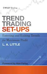 Trend Trading Set–Ups – Entering and Exiting Trends for Maximum Profit