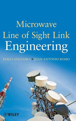 Microwave Line of Sight Link Engineering